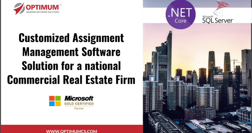 Customized Assignment Management Software Solution for a national Commercial Real Estate Firm
