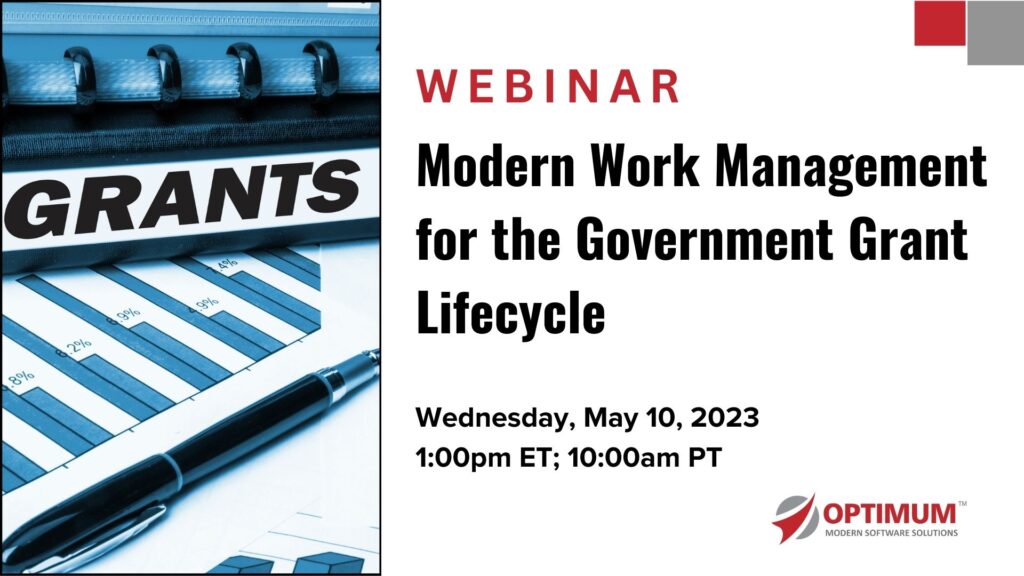 Modern Work Management for the Government Grant Lifecycle