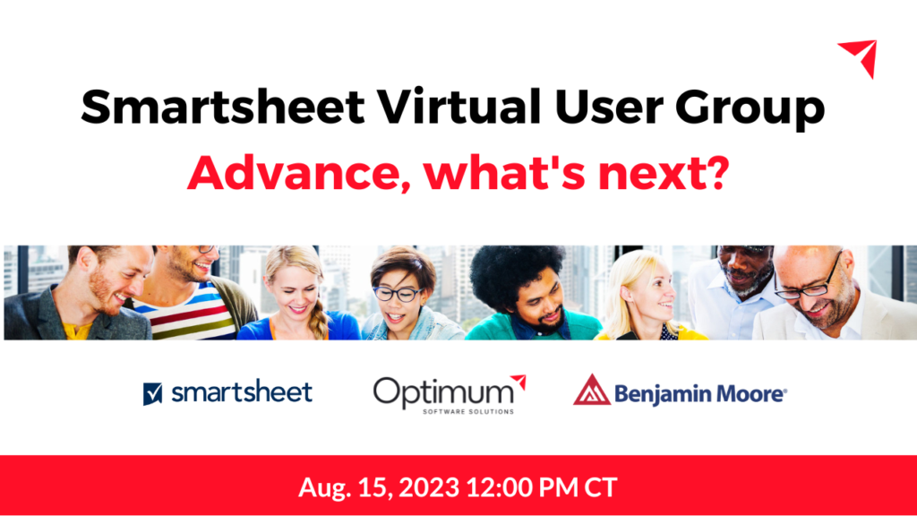 Webinar: Smartsheet Virtual User Group | Advance, what's next?