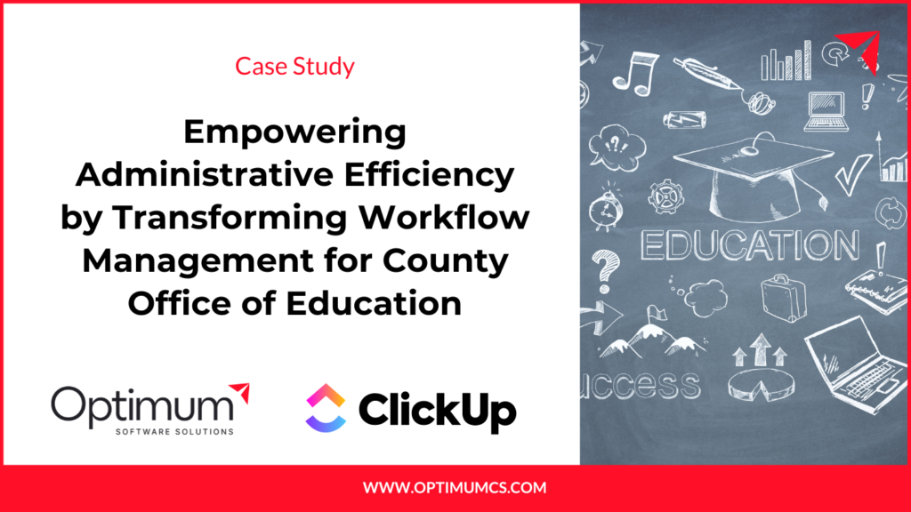 Empowering Administrative Efficiency by Transforming Workflow Management for County Office of Education