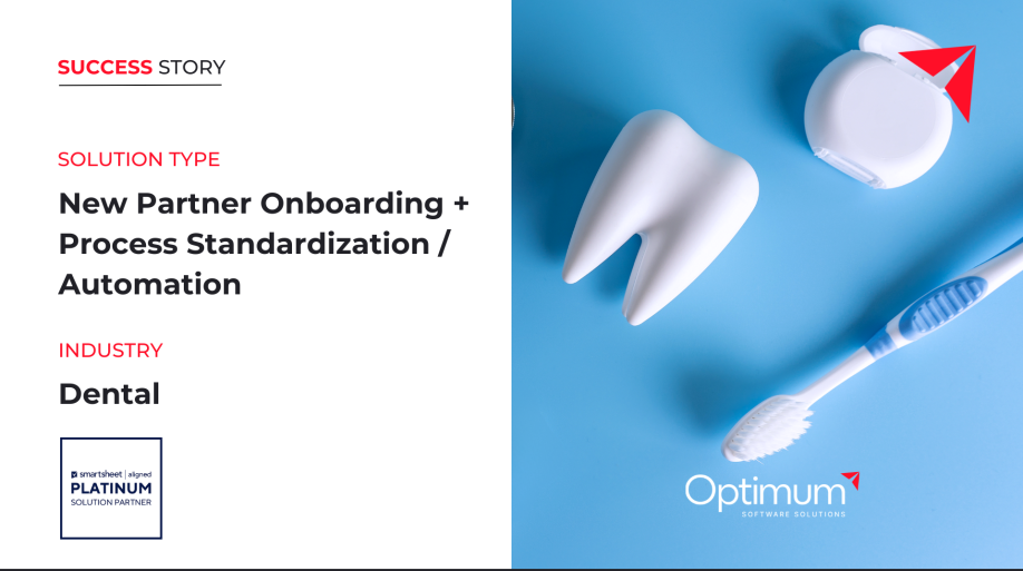 Dental Partnership Organization Streamlines Partner Evaluation, Acquisition, and Onboarding Processes