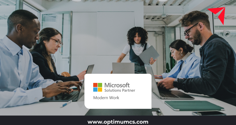 What Does a Microsoft Solutions Partner for Modern Work Actually Do for Your Business Optimum CS