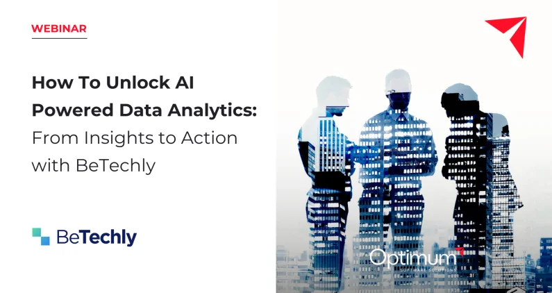 Webinar How To Unlock AI Powered Data Analytics From Insights to Action with BeTechly and Optimum